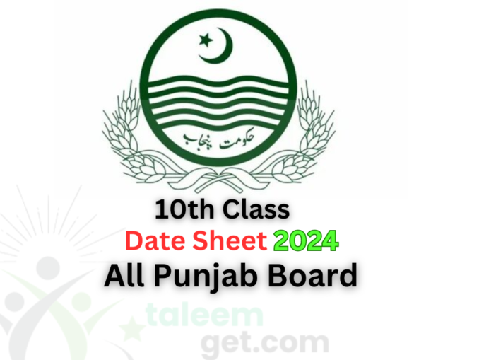 All Punjab Boards 10th Class Date Sheet 2024